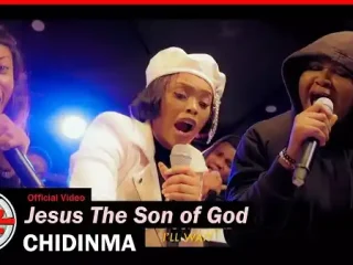 Jesus The Son Of God - Chidinma Ft. The Gratitude