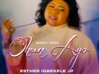 Ohun Ayo - Esther Igbekele