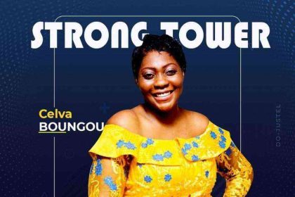 (Song Lyrics) Strong Tower - Celva Boungou