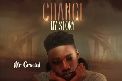 Change My Story - Mr. Crucial