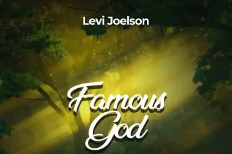 Famous God - Levi Joelson