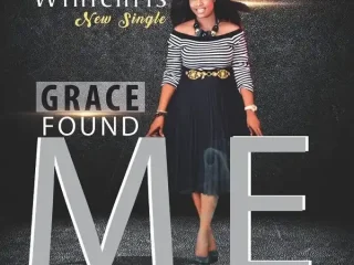 Grace Found Me - Wini Chris