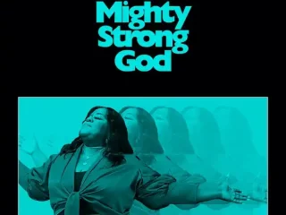 Mighty Strong God - Stephanie Summers