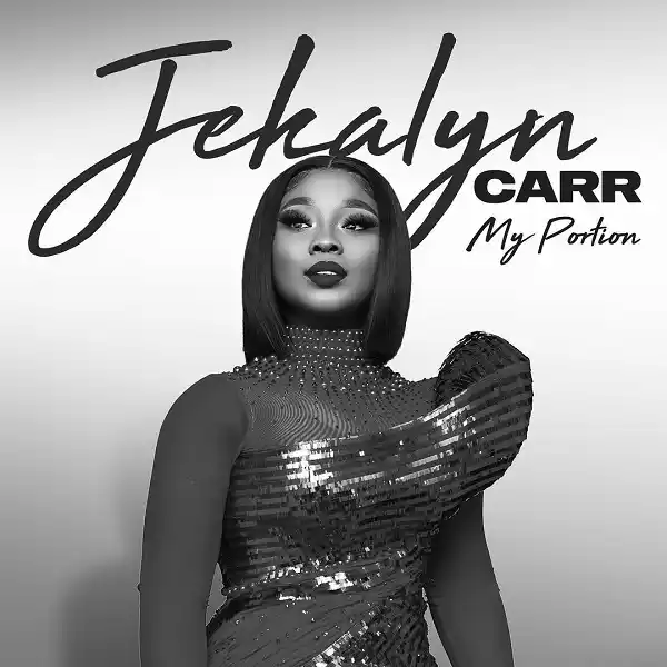 My Portion - Jekalyn Carr