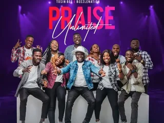 Praise Unlimited - Tosin Bee Ft. Beezlenation