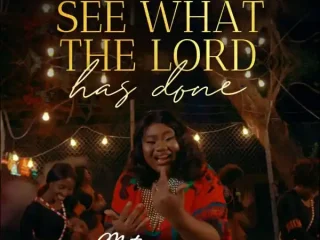 See What The Lord Has Done - Minister Motara Ft. Ngozi Agu