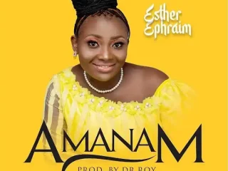 Amanam - Esther Ephraim