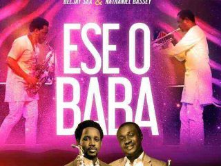 Ese O Baba - Beejay Sax Ft. Nathaniel Bassey