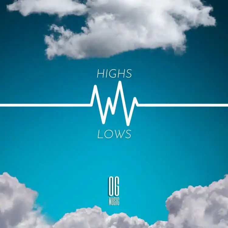 Highs And Lows - Ogmusic Ft. Sammuel