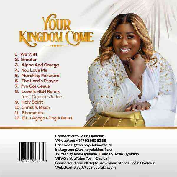 Our Kingdom Come Tosin Oyelakin Album 1