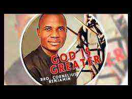 Bro Cornelius Benjamin - God Is Greater {Ngospelmedia.net} (2)