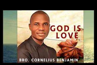 Bro Cornelius Benjamin - God Is Love