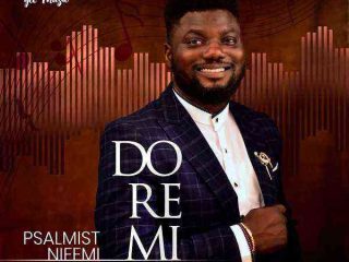 Do Re Mi (Medley) - Psalmist Nifemi