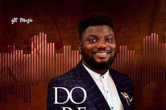 Do Re Mi (Medley) - Psalmist Nifemi