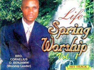 Evang. Cornelius Benjamin - Life Spring Worship Vol.3