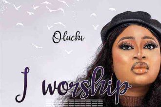 I Worship Oluchi