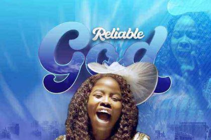 Reliable God - Oluwakorede