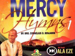 Bro Cornelius Benjamin - Mercy Hymn Vol.1A