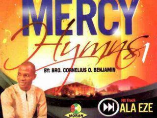 Bro Cornelius Benjamin - Mercy Hymn Vol.1B