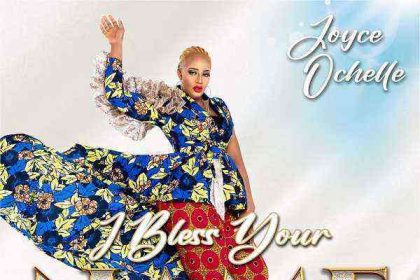 I Bless Your Name – Joyce Ochelle