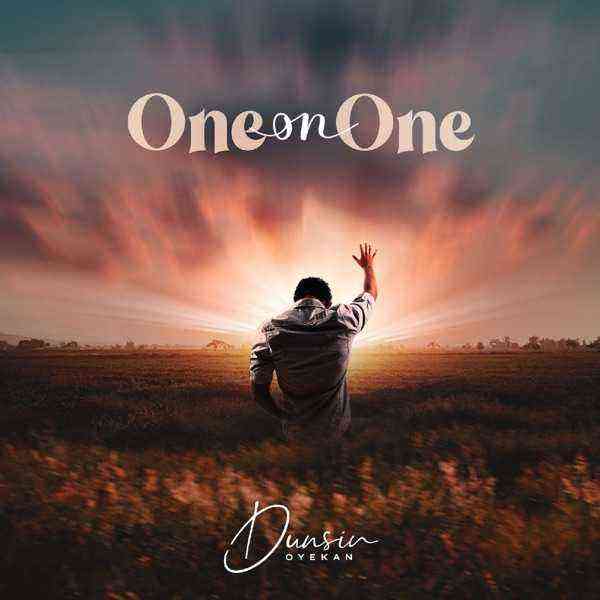 One On One - Dunsin Oyekan