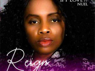 Reign Ify Love Ft. Nuel