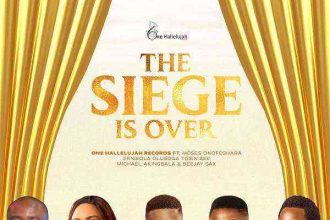 Siege Is Over - One Hallelujah Ft. Moz, Ernieola, Tosin Bee &Amp; Michael Akingbala