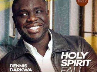 Holy Spirit Fall By Dennis Darkwa 1