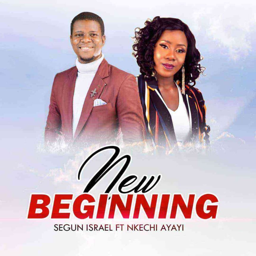 New Beginning Segun Israel 1