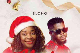 Noel - Eloho Ft. Kingzkid