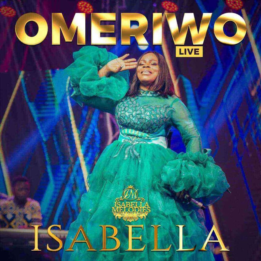 Omeriwo Live Isabella Melodies22