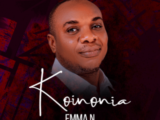 Koinonia - Emma N | {Free Mp3 &Amp; Lyrics} : Bayelsa-Based Gospel Music Minister Emma N Releases A Fresh New Single Titled Koinonia. Get This Song And Its Lyrics Below And Get Connected To It As It Will Be A Source Of Blessing To You In No Small Way.