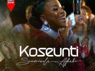 Koseunti - Sunmisola Agbebi