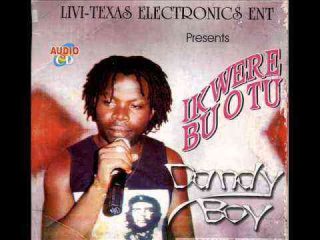 Dandy Boy - Ikwerre Bu Otu