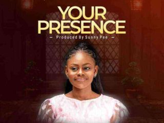 Lyrics Your Presence Precious Emmanuel