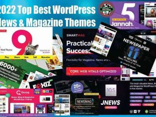 2022 Top Best Wordpress News &Amp; Magazine Themes 