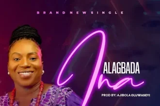 Alagbada Ina By Oyeniran Oluseyi Ft. Akinjole Omolayo Free Mp3 Download Music