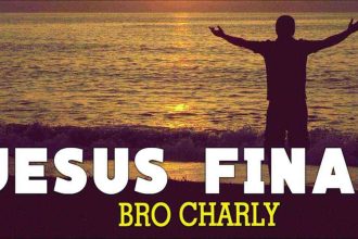 Bro Charly - Jesus Final 1