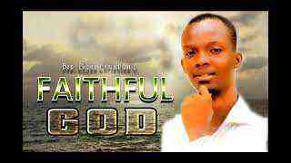 Bro Ekene Christiana O. Faithful God
