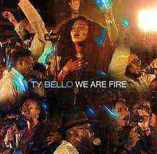 Burning With The Holy Ghost Ty Bello Lyrics