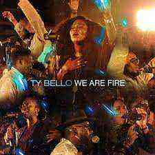 Burning With The Holy Ghost Ty Bello Lyrics