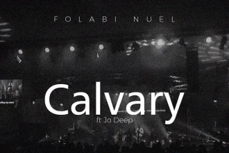 Calvary Folabi Nuel Ft. Jo Deep 1