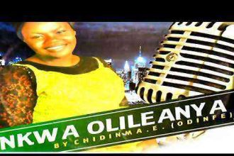 Chidinma E. - Nkwa Olile Anya