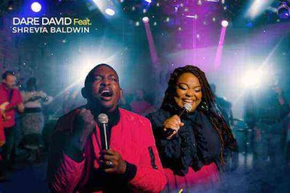 Power In The Name - Dare David Ft. Shrevia Baldwin #Lyrics