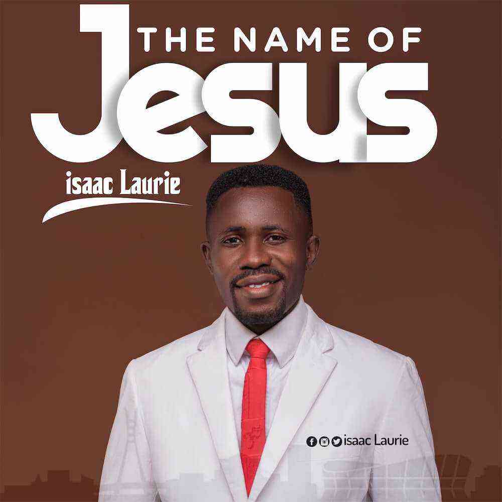 The Name Of Jesus By Isaac Laurie Lyrics