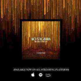 Ko Sagbara By Michelle Benedek Ft Dunsin Oyekan Lyrics