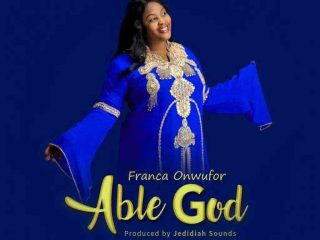 Able God By Franca Onwufor Lyrics