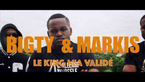 Bigty Ft. Markis Le King Ma Valide