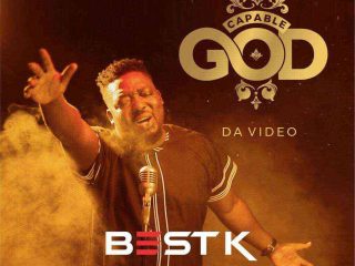 Capable God By Best K Lyrics