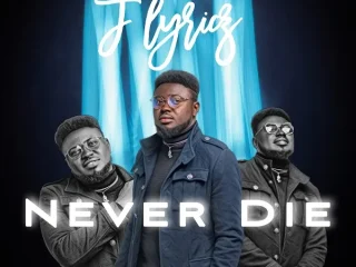 Download Free Music ~ Never Die By Jlyricz